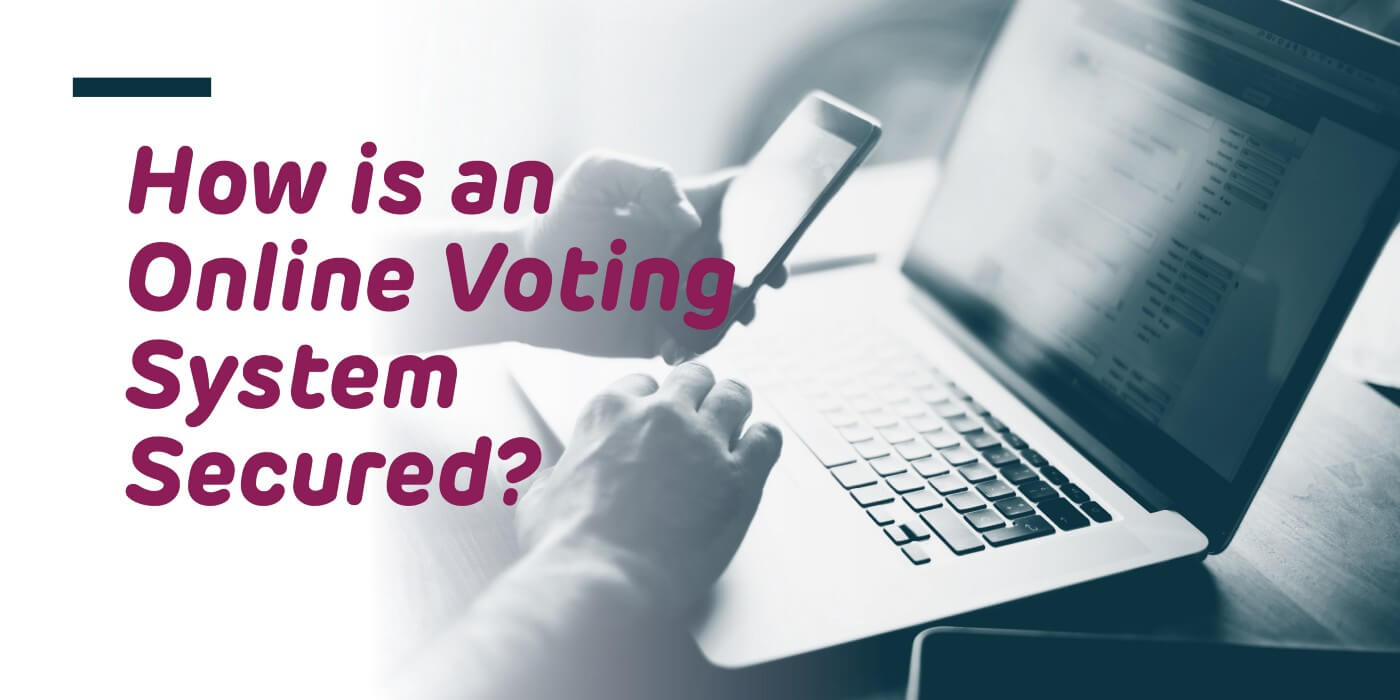 How Is an Online Voting System Secured Scytl Blog