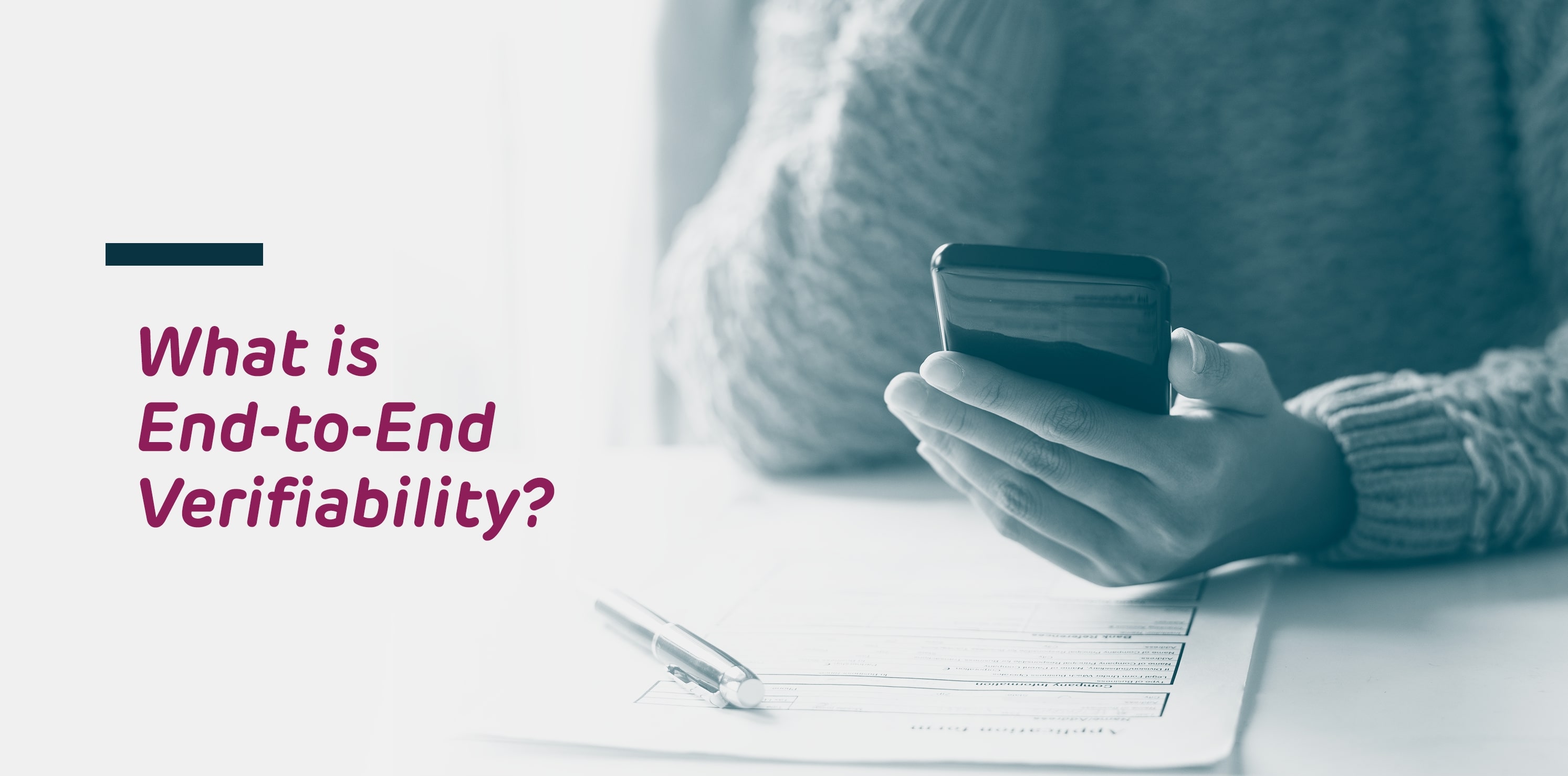 What is end-to-end verifiability?